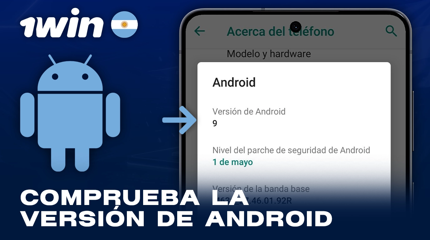 Comprueba la versión de Android antes de instalar la aplicación 1Win